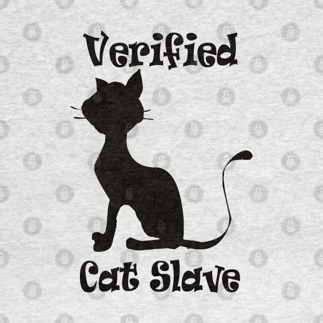 Funny Cat Lovers Verified Slave Meme by PlanetMonkey